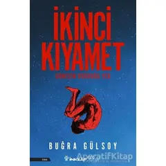 İkinci Kıyamet - Buğra Gülsoy - İnkılap Kitabevi