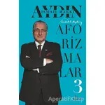 Aforizmalar 3 - İsmail Hakkı Aydın - Girdap Kitap