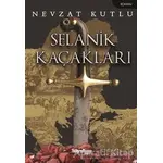 Selanik Kaçakları - Nevzat Kutlu - Telgrafhane Yayınları