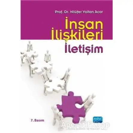 İnsan İlişkileri İletişim - Nilüfer Voltan Acar - Nobel Akademik Yayıncılık