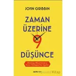 Zaman Üzerine Dokuz Düşünce - John Gribbin - Alfa Yayınları