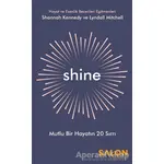 Shine - Shannah Kennedy - Salon Yayınları