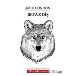 Beyaz Diş - Jack London - Sözcü Kitabevi