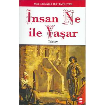 İnsan Ne İle Yaşar - Tolstoy - Ema Kitap