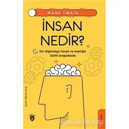 İnsan Nedir? - Mark Twain - Dorlion Yayınları