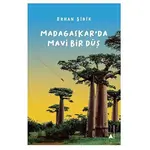 Madagaskar’da Mavi Bir Düş - Erhan Şibik - Kayalıpark Çocuk