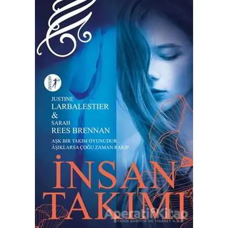 İnsan Takımı - Sarah Rees Brennan - Artemis Yayınları