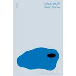 Batan Güneş - Osamu Dazai - Olvido Kitap