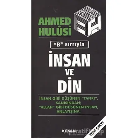 İnsan ve Din - Ahmed Hulusi - Kitsan Yayınları