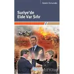 Suriye’de Elde Var Sıfır - Alptekin Dursunoğlu - Önsöz Yayıncılık