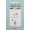 Sevgiliye Gökçekimli Mektuplar - Harun Turanoğlu - Kitap Arası