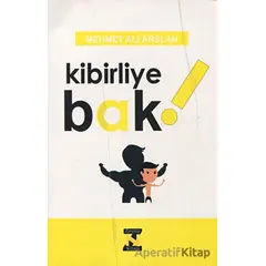 Kibirliye Bak - Mehmet Ali Arslan - Zavira Kitap