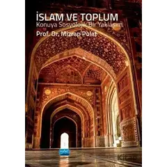 İslam ve Toplum - Mizrap Polat - Nobel Akademik Yayıncılık