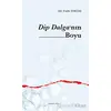 Dip Dalga’nın Boyu - Fatih Toktaş - Ankara Okulu Yayınları