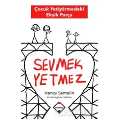 Sevmek Yetmez - Nancy Samalin - Buzdağı Yayınevi