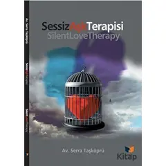 Sessiz Aşk Terapisi - Serra Taşköprü - Ateş Yayınları