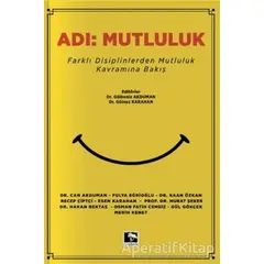 Adı: Mutluluk - Gülbeniz Akduman - Çınaraltı Yayınları