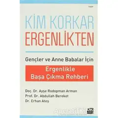 Kim Korkar Ergenlikten? - Ayşe Rodopman Arman - Doğan Kitap