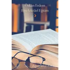 Entelektüel Eğitim - Özkan Erdem - Cinius Yayınları