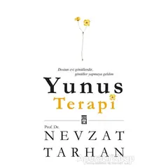 Yunus Terapi - Nevzat Tarhan - Timaş Yayınları