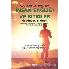 Çöl Kaynaklı Tozların İnsan Sağlığı ve Bitkiler Üzerindeki Etkileri