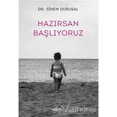 Hazırsan Başlıyoruz - Sinem Durusal - Müptela Yayınları