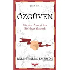 Özgüven - Ralph Waldo Emerson - Sola Unitas