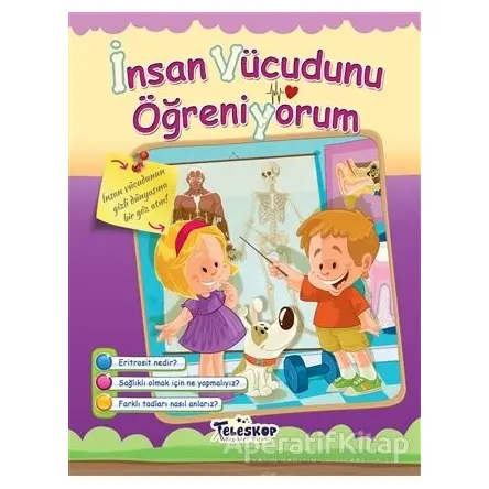 İnsan Vücudunu Öğreniyorum - Kolektif - Teleskop Popüler Bilim