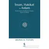 İnsan Hakikat ve Anlam - Mona A. Tufan - İnsan Yayınları