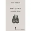 Manevi Otorite ve Maddi İktidar - Rene Guenon - İnsan Yayınları