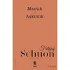 Mantık ve Aşkınlık - Frithjof Schuon - İnsan Yayınları