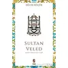 Sultan Veled - Hülya Küçük - İnsan Yayınları