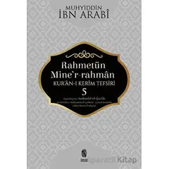 Rahmetün Miner-Rahman - Kuran-ı Kerim Tefsiri 5 - İbn Arabi - İnsan Yayınları