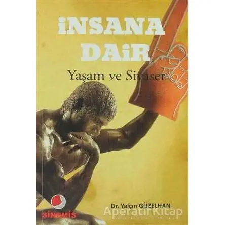 İnsana Dair - Yalçın Güzelhan - Sinemis Yayınları