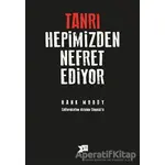 Tanrı Hepimizden Nefret Ediyor - Hank Moody - Altıkırkbeş Yayınları