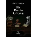 Bir Damla Gözyaşı - Ümit Değer - Theseus Yayınevi