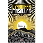 Uyandıran Masallar - Enes Butan - Nazenin Kitap