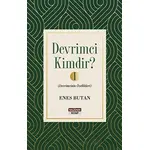 Devrimci Kimdir 1 - Devrimcinin Özellikleri - Enes Butan - Nazenin Kitap