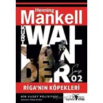Riga’nın Köpekleri - Henning Mankell - Ayrıksı Kitap