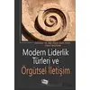 Modern Liderlik Türleri Ve Örgütsel İletişim - Kolektif - Anı Yayıncılık