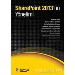 SharePoint 2013’ün Yönetimi - Kolektif - Cinius Yayınları