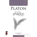 Phaidon - Ruh Üzerine - Platon (Eflatun) - Pharmakon Kitap