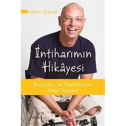 İntiharımın Hikayesi - Viktor Staudt - Paloma Yayınevi