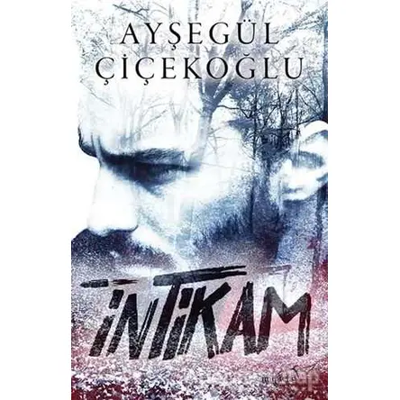 İntikam - Ayşegül Çiçekoğlu - Müptela Yayınları