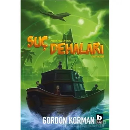 İntikam - Suç Dehaları - Gordon Korman - Bilgi Yayınevi