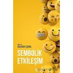 Sembolik Etkileşim - Dolunay Şenol - Net Kitaplık Yayıncılık