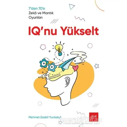 IQnu Yükselt - Mehmet Esabil Yurdakul - Pia Yayınları