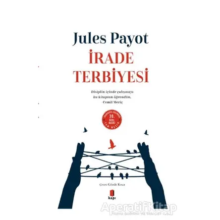 İrade Terbiyesi - Jules Payot - Kapı Yayınları