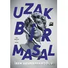 Uzak Bir Masal - İrem Uzunhasanoğlu - Doğan Kitap