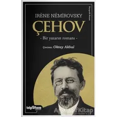 Çehov - Bir Yazarın Romanı - Irène Némirovsky - Telgrafhane Yayınları